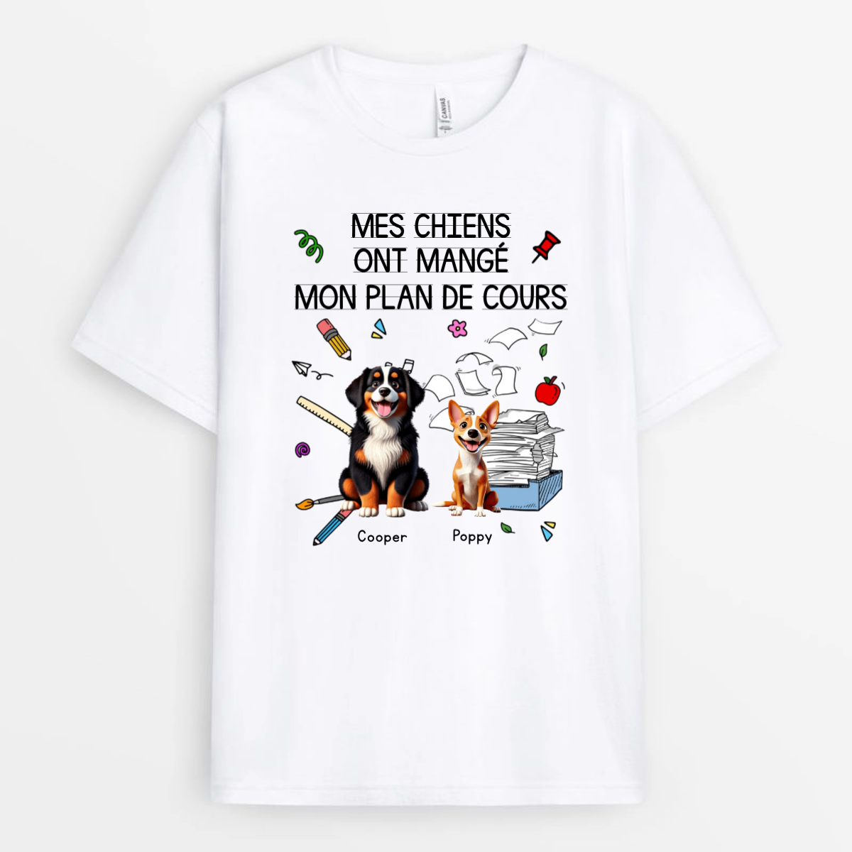 Mes_chiens_ont_mange_mon_plan_de_cours_Cadeau_Personnalise_T shirt_pour_Maitresse_f7dc95c1 f711 4087 b874 63c3ddf3bcd9