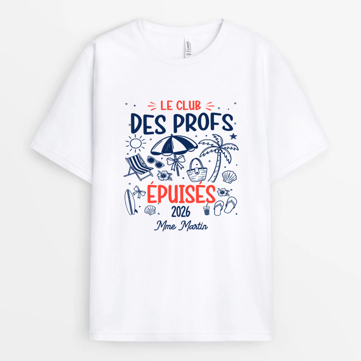 Le_Club_Des_Profs_Epuises_Personnalise_Cadeau_Personnalise_T shirt_Pour_Maitresse_1