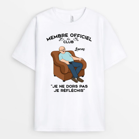 MembreDuClubJeNeDorsPas_JeReflechis CadeauFeteDesPeresHumour CadeauPersonnaliseT ShirtPourPapa_Papy_4