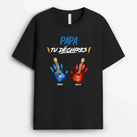 PapaTuDechireAvecPrenomsDesEnfantsPersonnalises CadeauPersonnaliseT ShirtPourPapaEtGrand Pere