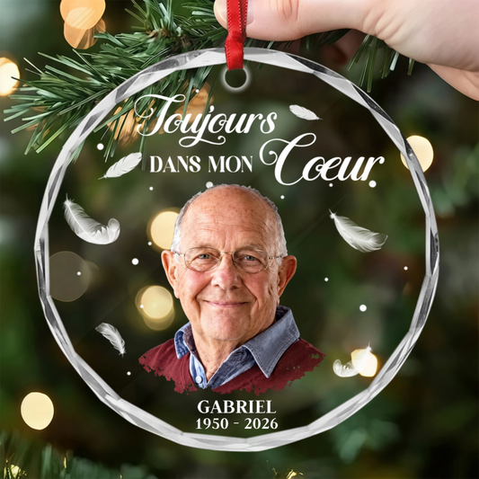 ToujoursDansNosCoeurs CadeauPersonnalise_OrnementEnVerrePourProches5